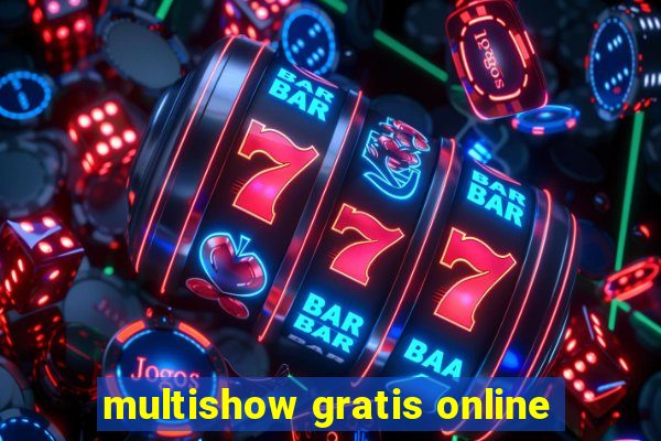 multishow gratis online